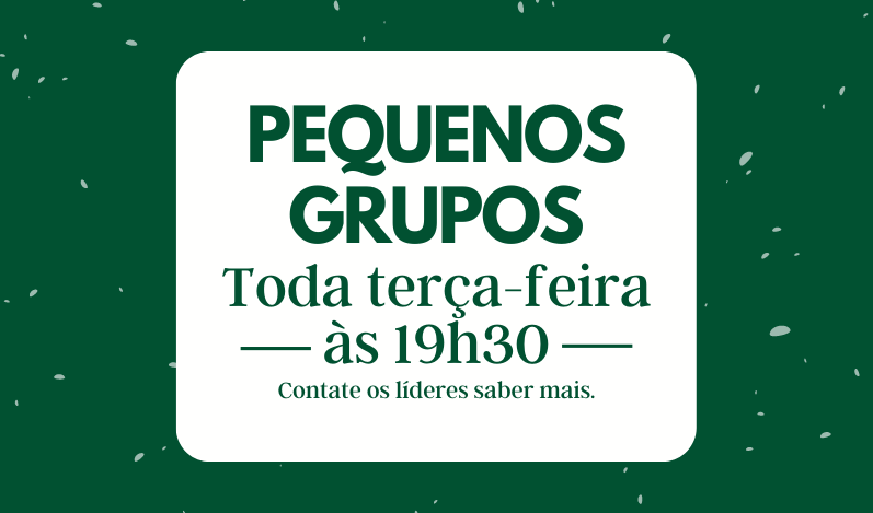 PEQUENOS GRUPOS